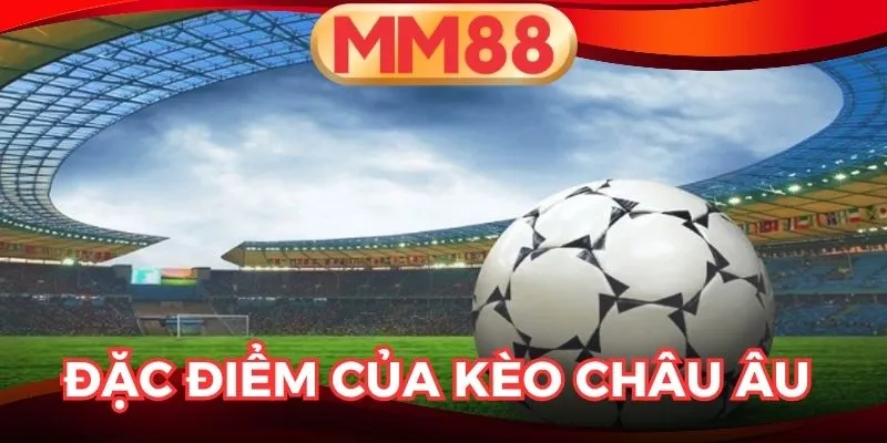 Kèo Châu Âu