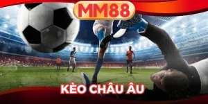 Kèo Châu Âu